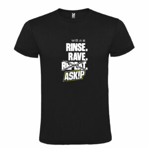 T-shirt RINSE - RAVE - ASK!P